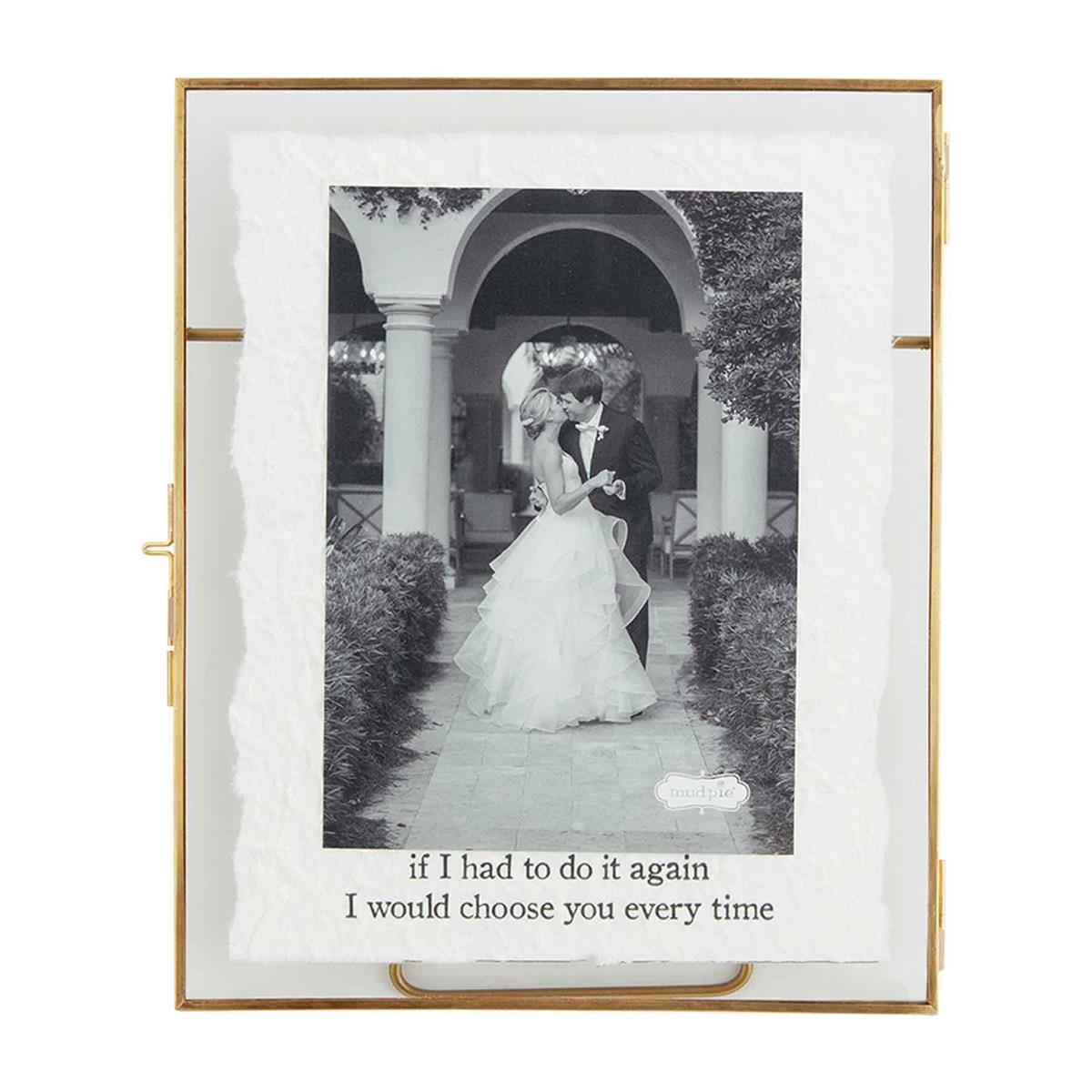 mud pie gold frame if i had to do it again i would choose you every time