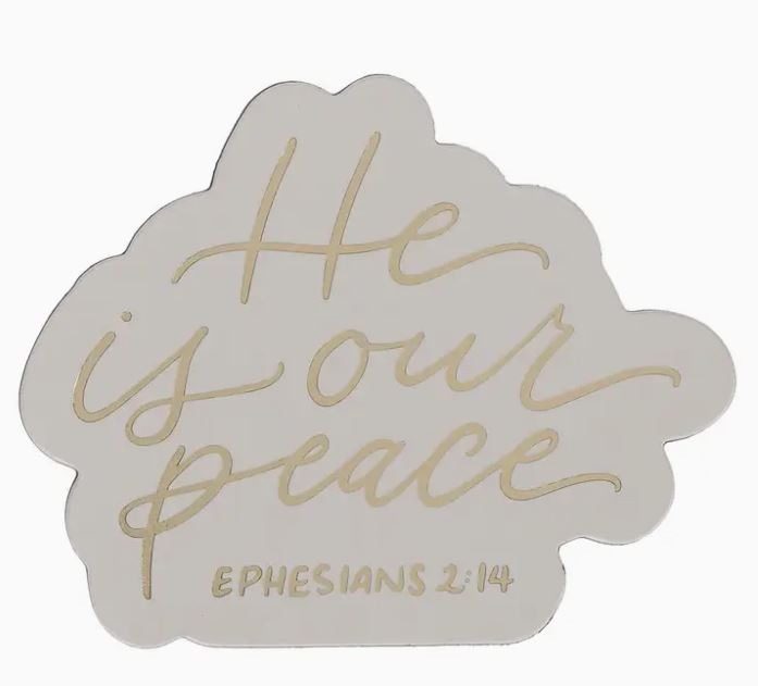magnet with 'He is our peace Ephesians 2:14' text on a white background