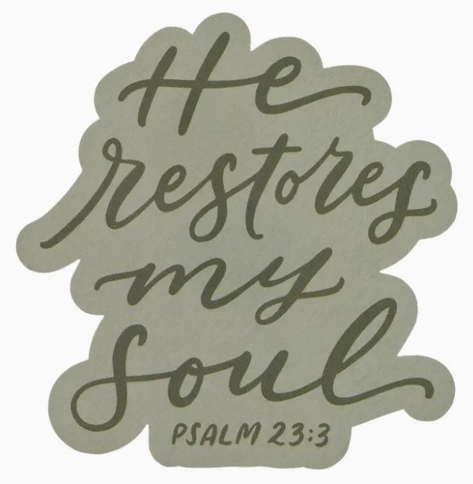 Magnet with 'He restores my soul' text and Psalm 23:3 reference on a light gray background