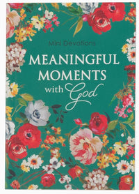 meaningful moments 
